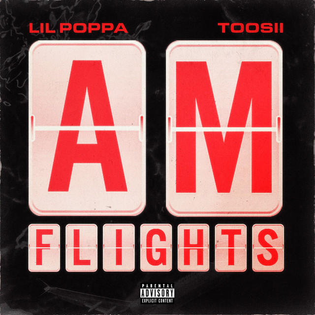 A.M. Flights (feat. Toosii)