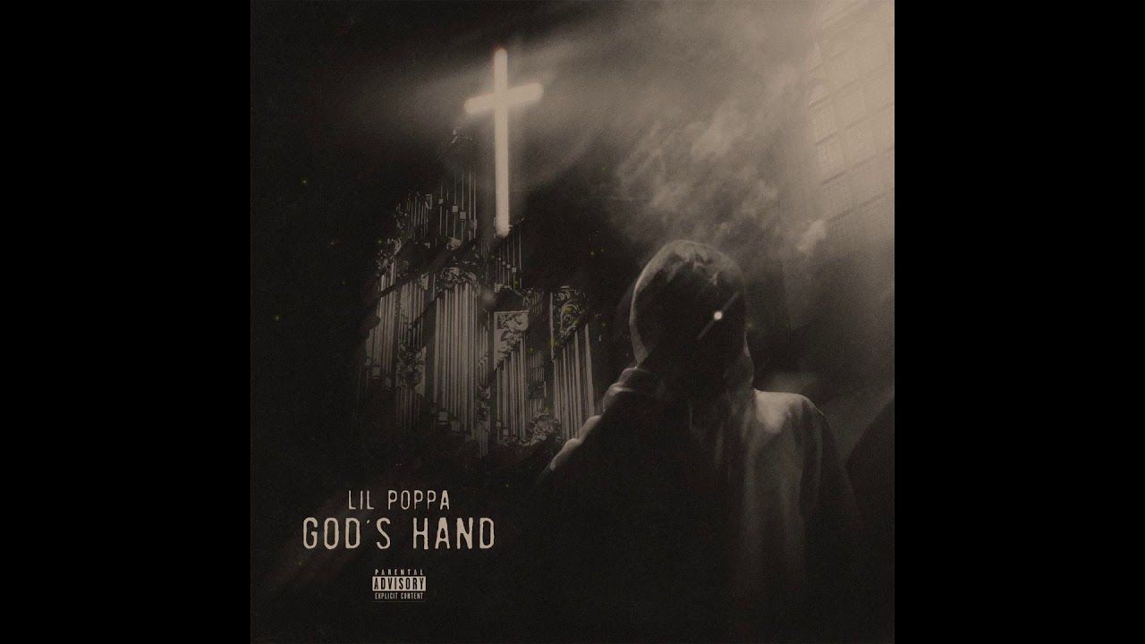 Lil Poppa – God’s Hand (Official Audio)